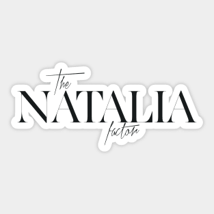 The Natalia Factor Sticker